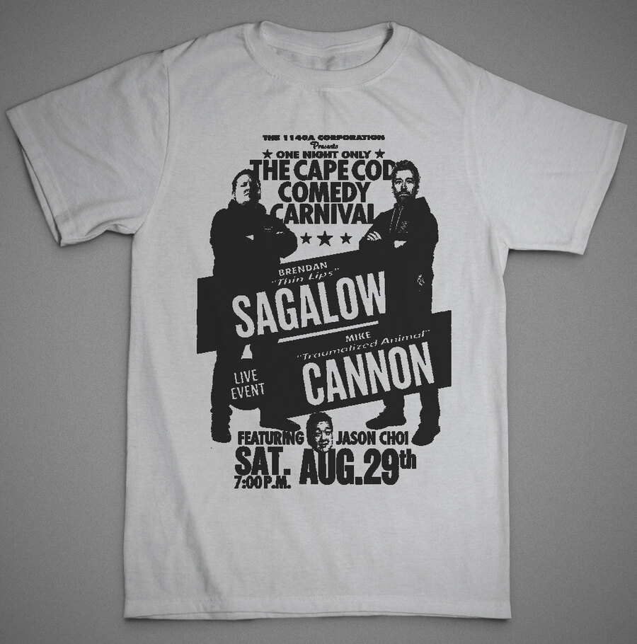 The Cape Cod Comedy Carnival limited-edition tee: Sagalow and Cannon fight-card design, hand-pulled in algae-black ink